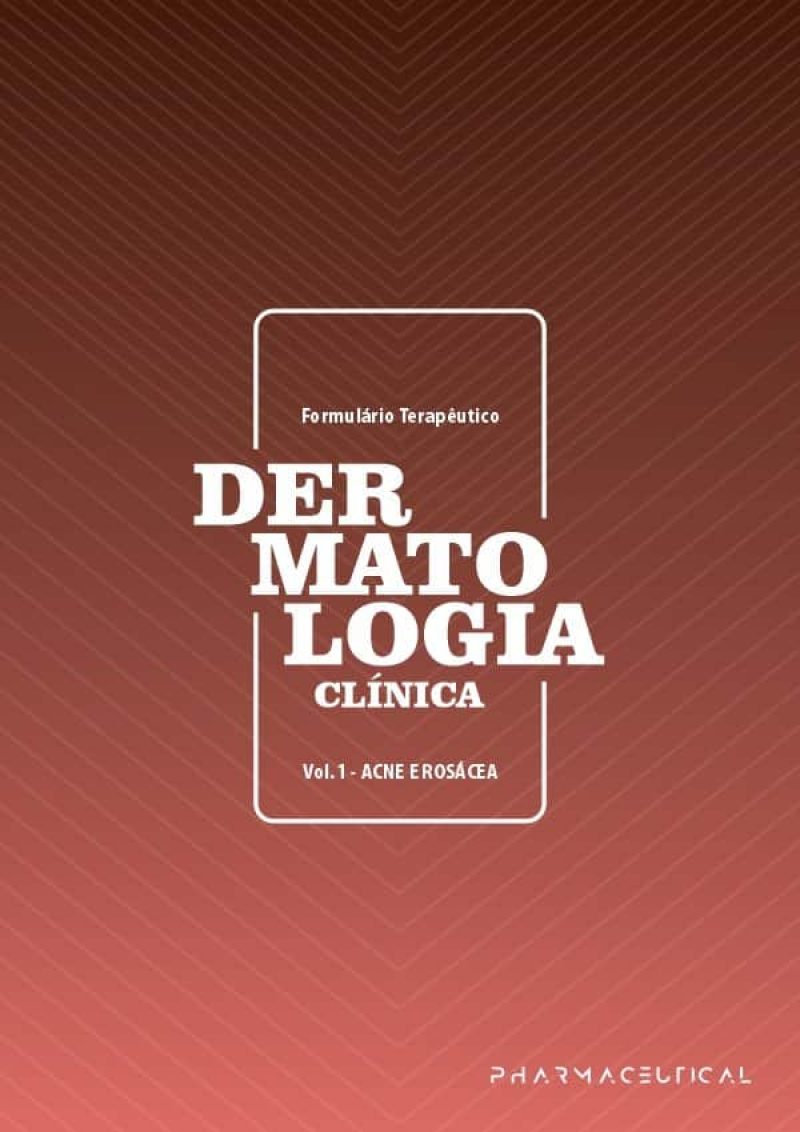 Formulário Dermatologia Clínica Vol.1
